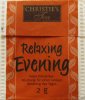Christies Tea Relaxing Evening - a